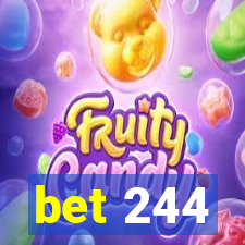 bet 244